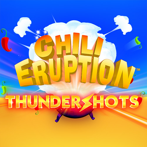Chili Eruption Thundershots-PLAYTECH